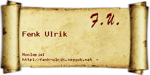 Fenk Ulrik névjegykártya